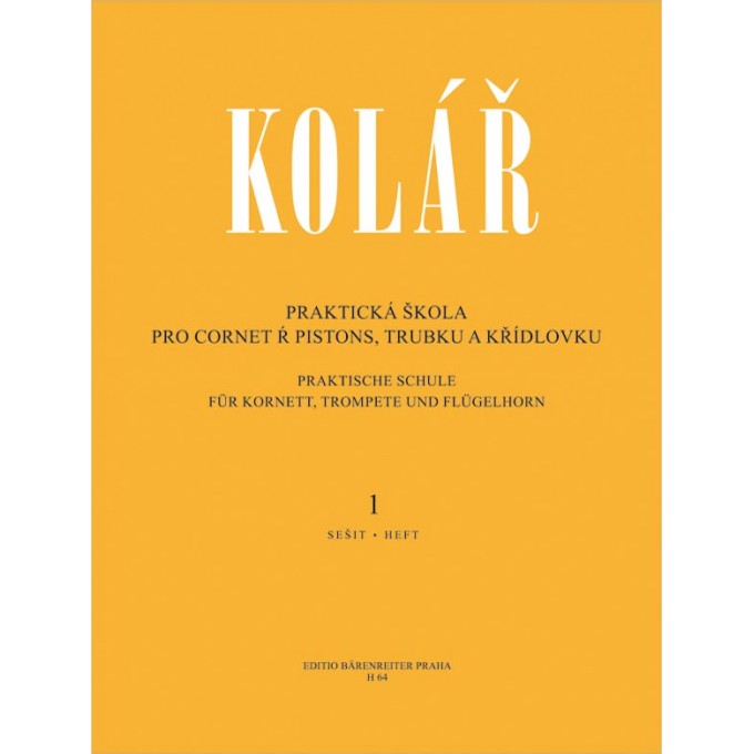 Kolář - Praktická škola pro cornet a pistons, trubku a křídlovku 1.díl