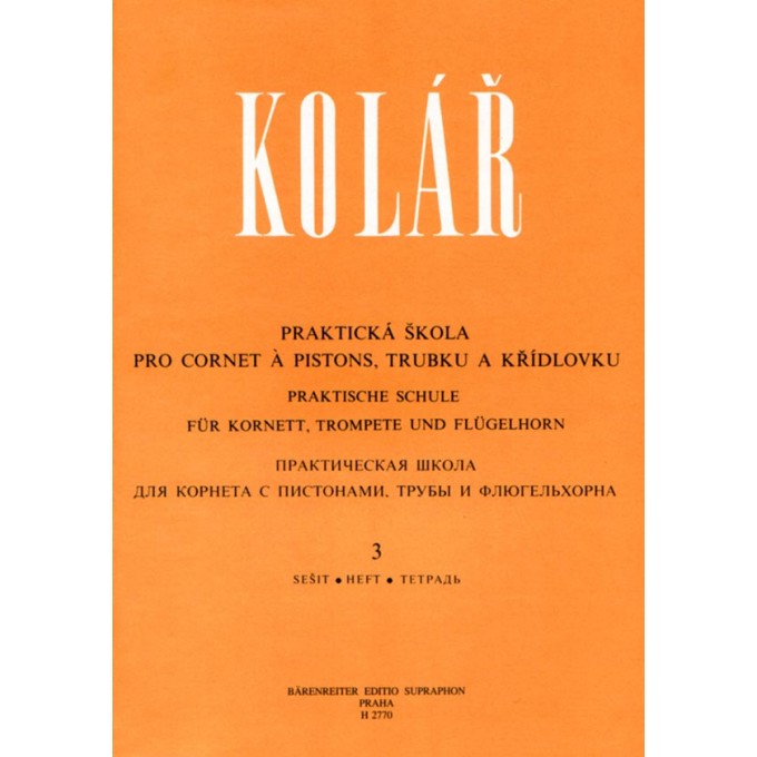 Kolář - Praktická škola pro cornet a pistons, trubku a křídlovku 3.díl