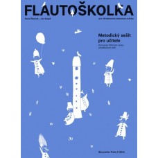 Flautoškolka - Metodický sešit pro učitele